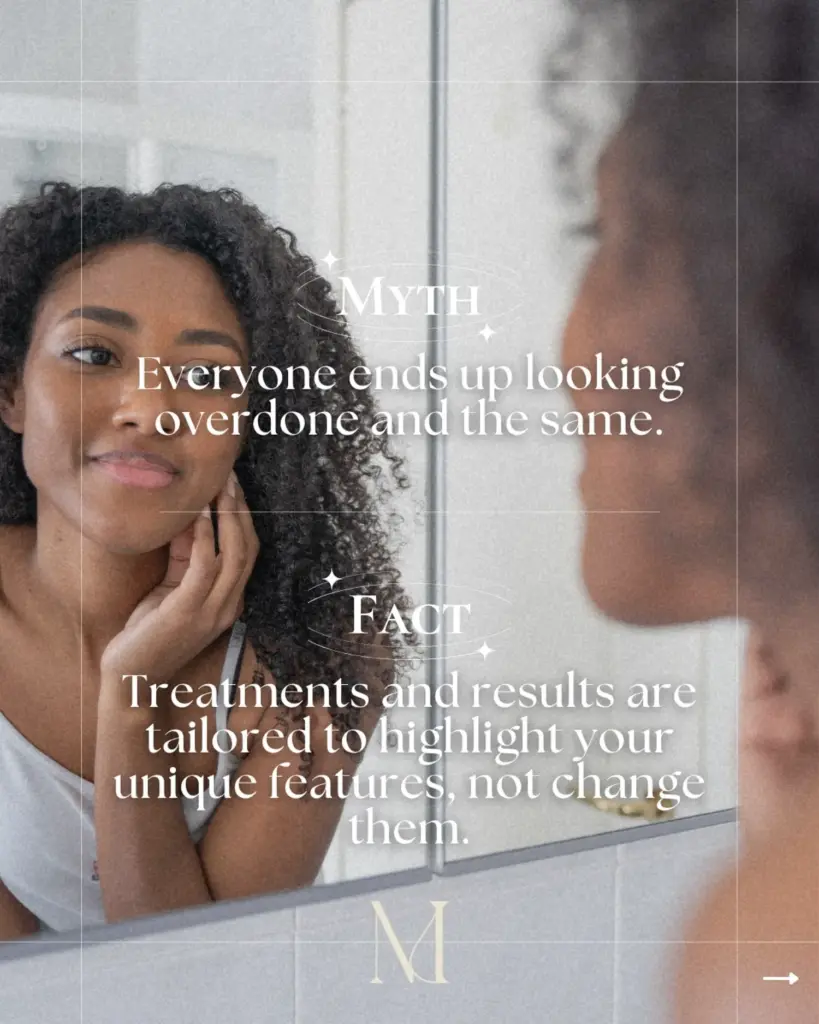 Myth vs fact image showing woman admiring her features | Medical Spa | Edinburg, TX | Marée Aesthetics